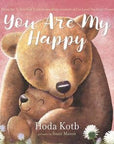 You Are My Happy Board Book: Hoda Kotb