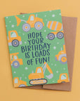 Loads of Fun Birthday Greeting Card