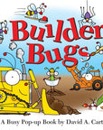 Builder Bugs by David A. Carter