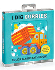I Dig Bubbles: Bath Color Changing Book