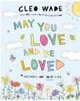 May You Love and be Loved