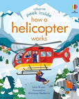 Peek Inside How a Helicopter Works : Usborne