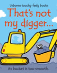 That's Not My Digger...board book: Usborne