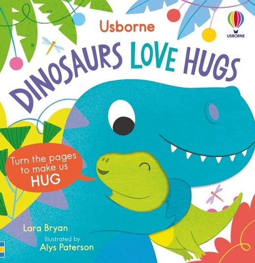 Dinosaurs Love Hugs: Usborne Huggy Books
