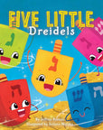 Five Little Dreidels by Jeffrey Burton