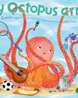 My Octopus Arms by Keith Baker