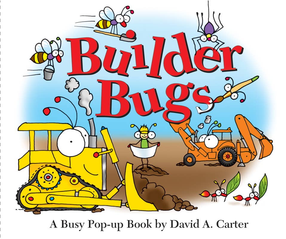 Builder Bugs by David  A. Carter