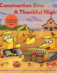 Construction Site: A Thankful Night