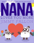 Nana Loves you More