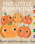 Touch and Trace Nursery Rhymes: Five Little Pumpkins by Editors of Silver Dolphin Books