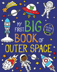 My First Big Book of Outer Space by Little Bee Books