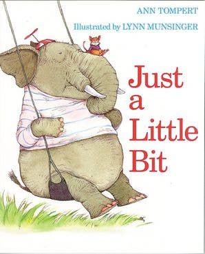 Just a Little Bit : Ann Tompert