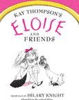 Eloise and Friends