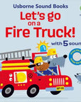 Let's go on a Fire Truck sound book : Usborne